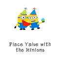 Place Value with the Minions