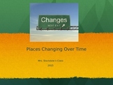 Places Changing Over Time Powerpoint