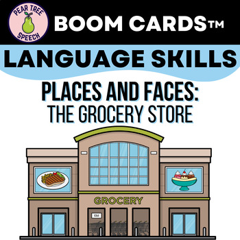 Preview of Places and Faces: The Grocery Store BOOM Cards™ - Speech and Language Therapy
