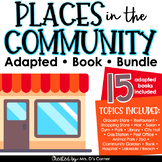 Places in the Community Adapted Book Bundle [15 places inc