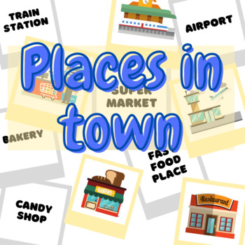 Places in town - visual cards (FULL PACK) by ever elt | TPT