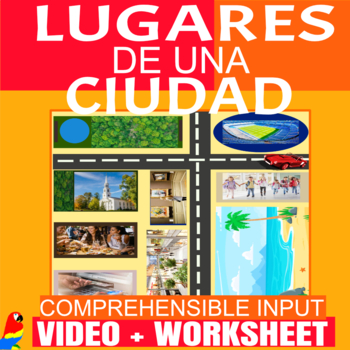 Preview of Places of the city in Spanish Lugares de la ciudad video and worksheet activity
