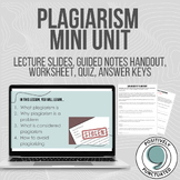 Plagiarism Mini Unit (Lecture, Worksheets, Quiz, Answer Ke