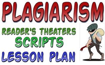 Preview of Plagiarism: readers theater & lesson plan