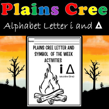 Preview of Plains Cree Alphabet Letter 'i and ᐃ' Worksheets No Prep