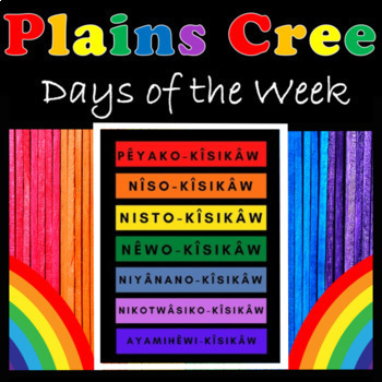 Preview of Plains Cree Days of the Week, Worksheets and the 4 Plains Cree Seasons