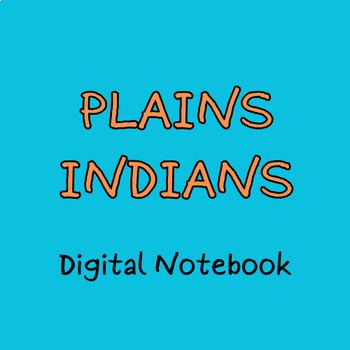 Preview of Plains Indians Digital Notebook