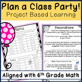 6th Grade Plan A Party - Project Based Learning - PBL - GC
