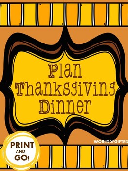 Preview of UPDATED! Plan Thanksgiving Dinner: Math, Graphic Organizers, Prices, Challenge