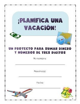 Preview of Plan Your Dream Vacation Spanish// Planifica Tu Vacación Proyecto Dinero