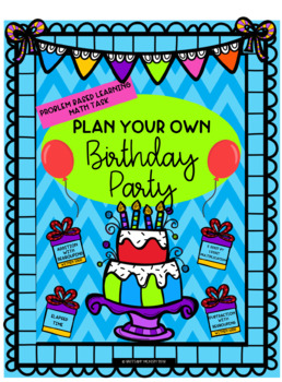 Preview of Plan a Birthday Party PBL Math Task