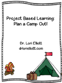 Plan a Camp Out Project Based Learning Unit