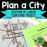 Graphing Systems of Linear Equations Project, Planning a City
