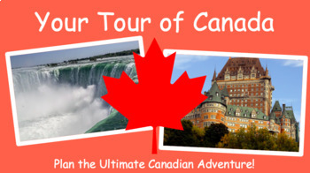 Preview of Plan a Dream Tour of Canada / Explore Canadian History, Geography, & Culture