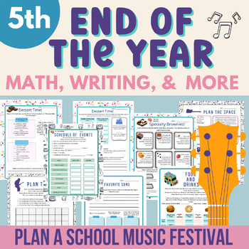 Preview of Plan a Music Festival End of Year Math and Writing Project for 5th
