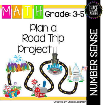 Preview of Plan a Road Trip Project: Estimation & Number Sense