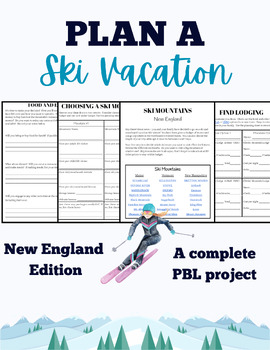 Preview of Plan a Ski Vacation New England - A Real-World Math PBL Project for grades 5-12