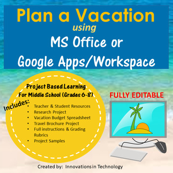 Preview of Plan a Vacation - PBL Using MS Office or Google Apps/Workspace