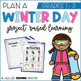 Plan a Winter Day - Project Based Learning