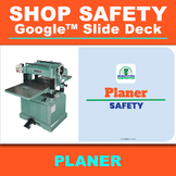 Planer Safety Google Slide Deck
