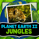 Planet Earth 2 - Jungles - Guided Video Notes Worksheet