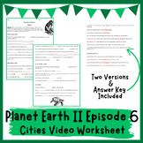 Planet Earth II - Cities Video Worksheet (Season 2 Episode 6)