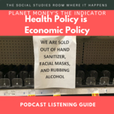 Planet Money's The Indicator: Health Policy Is Economic Po