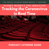 Planet Money's The Indicator:Tracking Coronavirus In Real 
