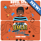 Planet Omar Accidental Trouble Maker Novel Study