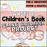 Planet Research Project Write a Children's Book | Solar Sy