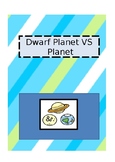 Planet VS Dwarf Planet