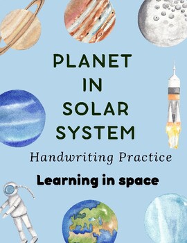 Preview of Planet in Solar System Facts-Learning Space Journey10 Pages Handwriting Practice