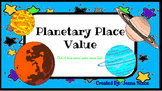 Planetary Place Value