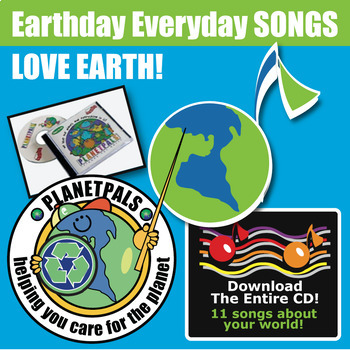 Preview of Earth Day MUSIC CD Songs Earth Theme "Love the planet everyone everything on it"
