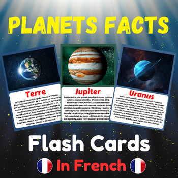 Preview of Planets Fun Facts Flashcards In French With Real Pictures. Back to School