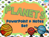 Planets PowerPoint and Notes Set