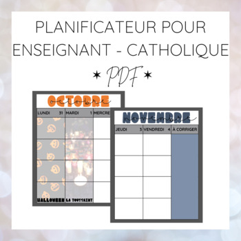 Preview of Planificateur pour enseignant: Fêtes Catholiques (Teacher Planner - High School)