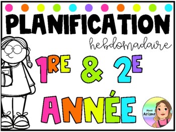 Preview of Planification hebdomadaire - Septembre à mai - Classe de 1re et 2e année