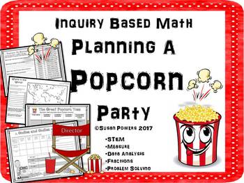 Preview of Planning A Popcorn Party An Inquiry Based Math Project