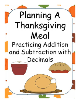 Preview of Planning A Thanksgiving Meal (Adding and Subtracting Decimals)