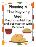 Planning A Thanksgiving Meal (Adding and Subtracting Decimals)