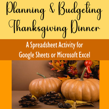 Preview of Planning Thanksgiving Dinner Computer Activity Google Sheets Microsoft Excel
