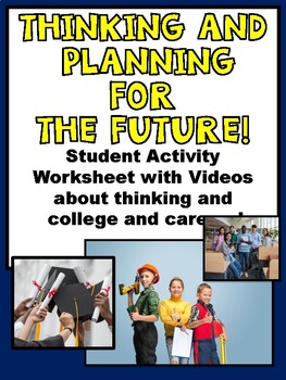 Preview of Planning for College and Careers Videos and Worksheets; Presentation Organizer