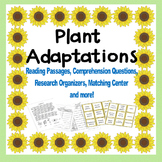 Plant Adaptations (Reading passage, matching game & resear