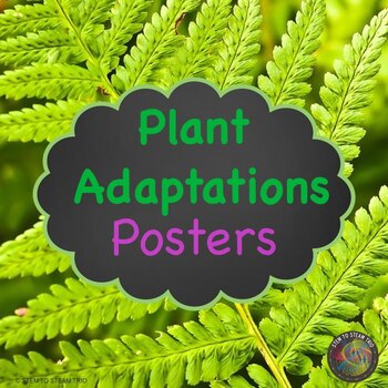 Preview of Plant Adaptations Posters NGSS 3-LS2 