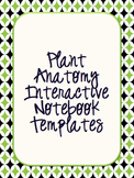 Plant Anatomy Interactive Notebook Templates