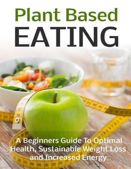 Plant Based Eating by kamel medjroud | TPT