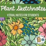 Plant EduSketch™ Notes: Parts of Plants, Parts of Flowers,