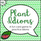 Plant Idioms (FREE)