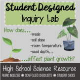 Biology Plant Inquiry Lab - Student Designed + Scientific 